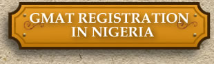 GMAT Registration in Nigeria